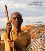 Un po' più a sud. Racconti africani libro