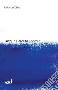 L'acqua perduta