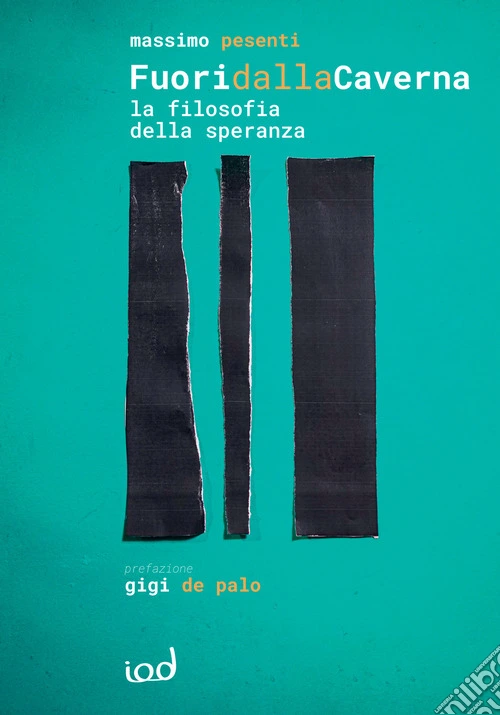 Fuori dalla caverna. La filosofia della speranza