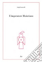 L'imperatore Maioriano