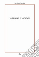 Giuliano il Grande libro