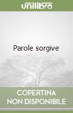 Parole sorgive