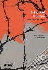 Sui confini d'Europa. Storie di frontiere e di resistenze libro