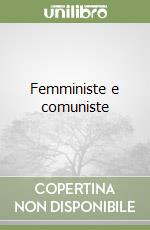 Femministe e comuniste libro