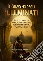 Il giardino degli illuminati libro