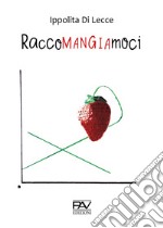 Raccomangiamoci