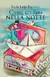 Come un faro nella notte libro