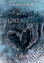 Cuore di ghiaccio libro