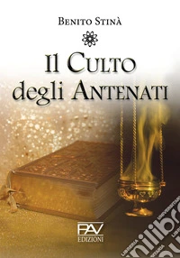 Il culto degli antenati libro