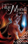 I due mondi. L'inferno libro