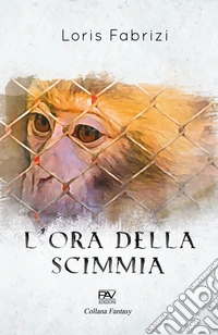 L'ora della scimmia