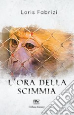 L'ora della scimmia libro