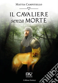Il cavaliere senza morte libro