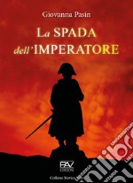 La spada dell'imperatore