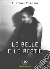 Le belle e le bestie