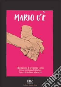 Mario c'è libro