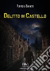 Delitto in castello libro