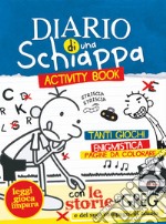 Diario di una schiappa. Activity book. Ediz. illustrata libro