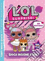 Lol surprise! Activity book. Ediz. illustrata libro