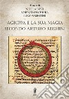 Agrippa e la sua magia secondo Arturo Reghini libro