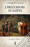 I precursori di Dante libro