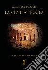 La civiltà ipogea libro