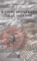 Il Cuore immacolato della Madonna