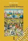 La fine del nuovo ordine mondiale. La caduta dell'élite globale libro di Sannino Gabriele