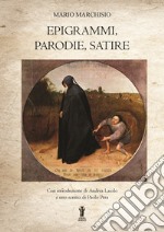 Epigrammi, parodie, satire libro