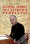 Lettera aperta ai cattolici perplessi libro di Lefebvre Marcel