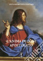 L'anima di ogni apostolato libro