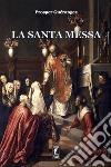 La Santa Messa libro