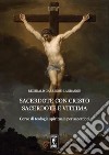 Sacerdote con Cristo Sacerdote e Vittima. Corso di teologia spirituale per sacerdoti libro