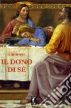 Il dono di sé libro