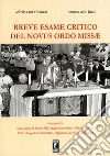 Breve esame critico del Novus Ordo Missae libro di Ottaviani Alfredo Bacci Antonio