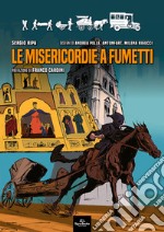 Le misericordie a fumetti