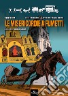 Le misericordie a fumetti libro