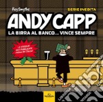 Andy Capp. La birra al banco... vince sempre libro