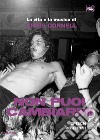 Non puoi cambiarmi. La vita e la musica di Chris Cornell libro di Epìsch Porzioni