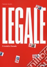 Legale. Il modello Canada libro