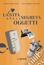 La vita segreta degli oggetti libro