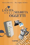 La vita segreta degli oggetti libro