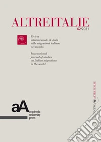 Altreitalie. Rivista internazionale di studi sulle popolazioni di origine italiana nel mondo. Vol. 62 libro