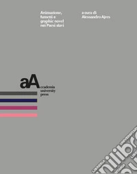 Animazione, fumetti e graphic novel nei paesi slavi libro