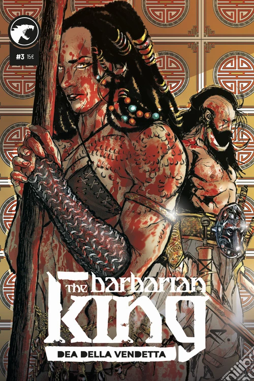 The Barbarian King. Vol. 3: Dea della vendetta