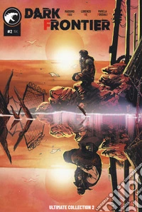 Dark Frontier. Ultimate collection. Vol. 2 libro
