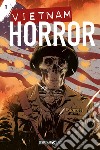 Vietnam Horror Pilot. Vol. 1 libro