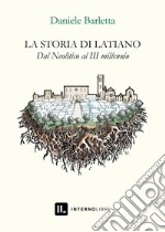 La storia di Latiano. Dal Neolitico al III millennio