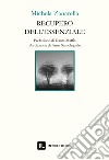 Recupero dell'essenziale libro di Zanarella Michela