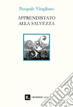 Apprendistato alla salvezza libro